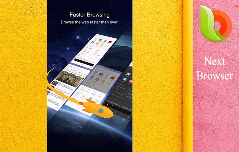 مرورگر محبوب و کاربردی Next Browser برای اندروید